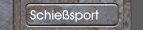 Schießsport